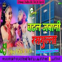 Chadhal Jawani Rasgulla New Song NeelKamal Singh 2023 Hard Bass Jhan Jhan Mix Dileep BaBu Hi TeCh Up43